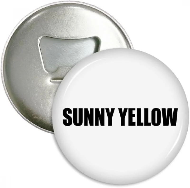 Marke: DIYthinker DIYthinker Sunny Yellow Farbe Schwarz Name Runde Flaschenöffner Kühlschrankmagnet-Abzeichen-Knopf-3pcs Geschenk Silber — Wein und Festtafel